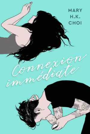 Mary H. K. Choi – Connexion immédiate