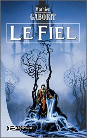 Mathieu Gaborit – le Fiel