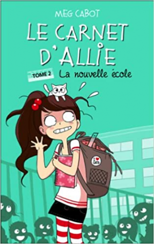 Meg Cabot – Allie Punchie, Tome 2 : La nouvelle école