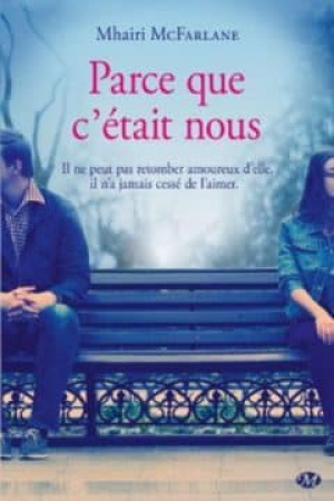 Mhairi Mcfarlane – Parce que c’etait nous