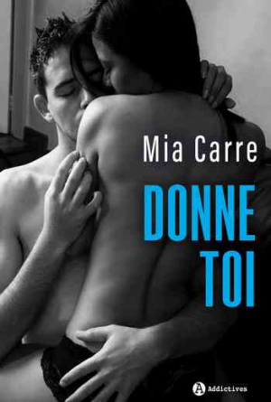 Mia carre – Donne-toi