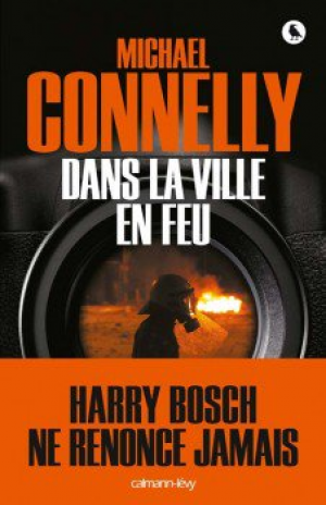 Michael Connelly – Dans la ville en feu