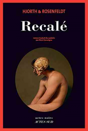 Michael Hjorth, Hans Rosenfeldt – Recalé