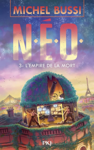 Michel Bussi – N. E. O., Tome 3 : L’Empire de la mort