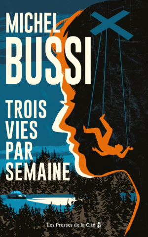 Michel Bussi – Trois vies par semaine