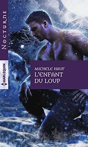 Michele Hauf – L’enfant du loup