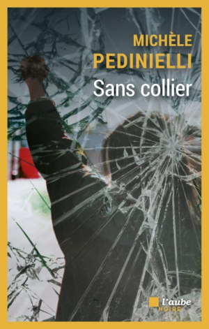 Michèle Pedinielli – Sans collier