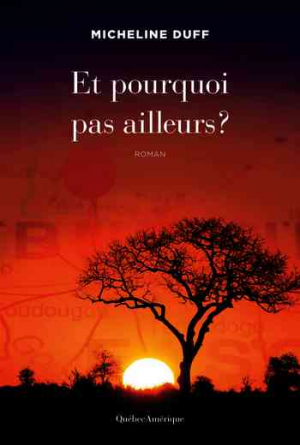 Micheline Duff – Et pourquoi pas ailleurs ?