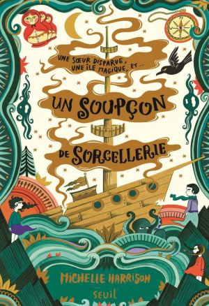 Michelle Harrison – Une pincée de magie, Tome 2 : Un soupçon de sorcellerie