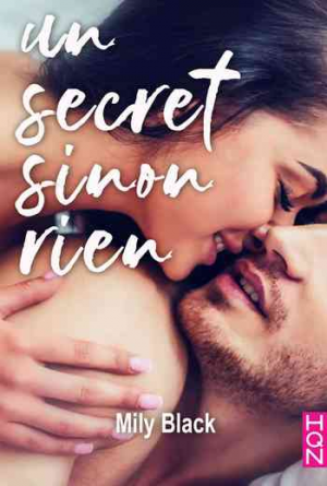 Mily Black – un secret sinon rien