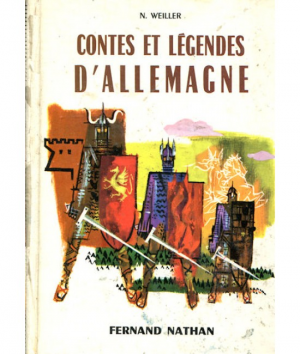 N. Weiller – Contes et legendes d’Allemagne