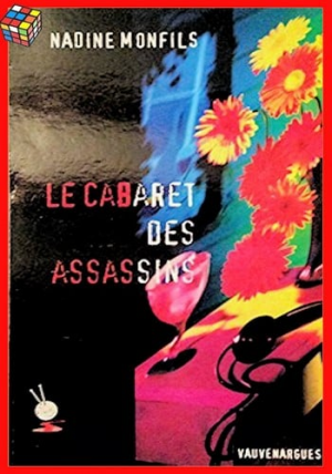 Nadine Monfils – Le cabaret des assassins