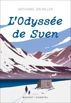 Nathaniel Ian Miller – L’Odyssée de Sven