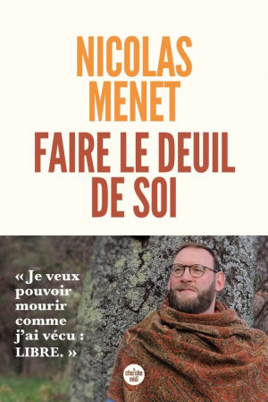 Nicolas Menet – Faire le deuil de soi