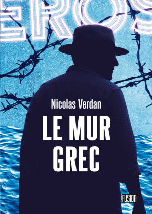 Nicolas Verdan – Le mur grec