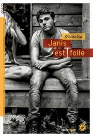 Olivier Ka – Janis est folle