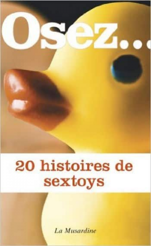 Osez 20 histoires de sextoys