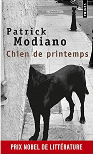 Patrick Modiano – Chien de printemps