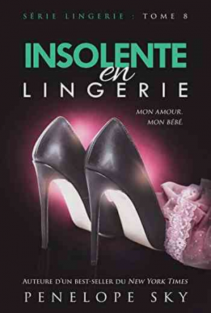 Penelope Sky – Insolente en Lingerie