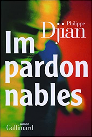 Philippe Djian – Impardonnables