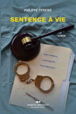 Philippe Perkins – Sentence à Vie