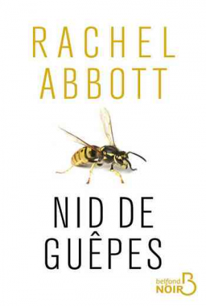 Rachel Abbott – Nid de guêpes