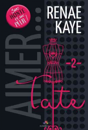 Renae Kaye – Aimer… Tome 2 : Tate