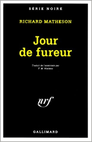 Richard Matheson – Jour de fureur