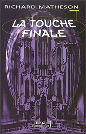 Richard Matheson – La touche finale