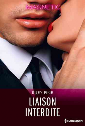 Riley Pine – Liaison interdite