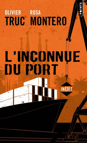 Rosa Montero, Olivier Truc – L’inconnue du port