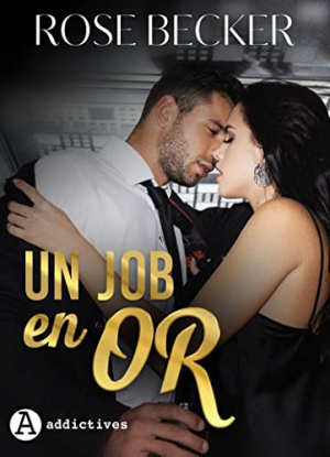 Rose Becker – Un job en or