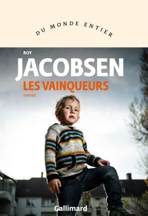 Roy Jacobsen – Les vainqueurs