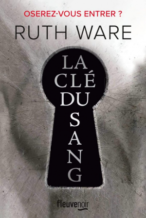 Ruth Ware – La clé du sang