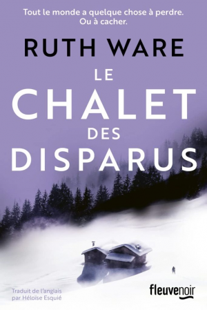 Ruth Ware – Le chalet des disparus