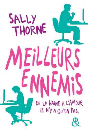 Sally Thorne – Meilleurs ennemis