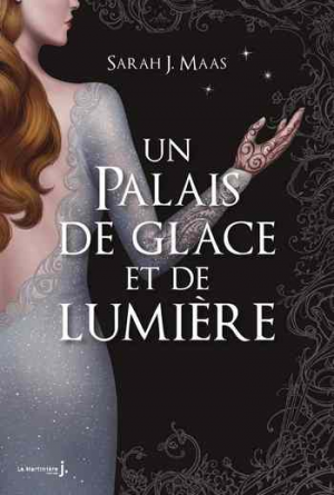 Sarah J. Maas – Un palais de glace et de lumière