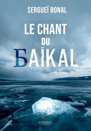 Sergueï Bonal – Le chant du Baïkal