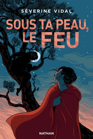 Séverine Vidal – Sous ta peau, le feu