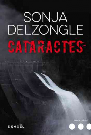 Sonja Delzongle – Cataractes