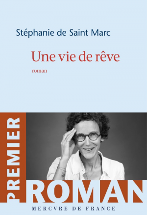 Stéphanie de Saint Marc – Une vie de rêve