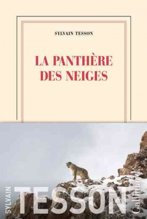 Sylvain Tesson – La panthère des neiges