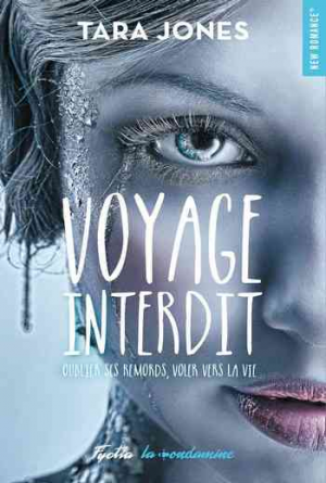 Tara Jones – Voyage interdit