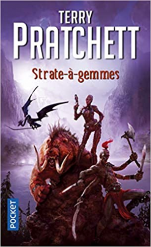 Terry PRATCHETT – Strate-à-gemmes