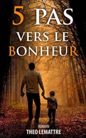 Théo Lemattre – 5 pas vers le bonheur