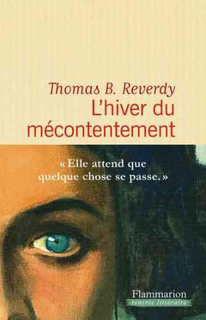 Thomas B. Reverdy – L’hiver du mécontentement