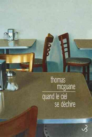 Thomas McGuane – Quand le ciel se déchire