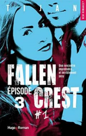 Tijan – Fallen Crest – Tome 1, Épisode 3