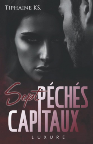 Tiphaine K. S. – Sept péchés capitaux, Tome 7 : Luxure