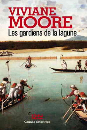 Viviane Moore – Les gardiens de la lagune